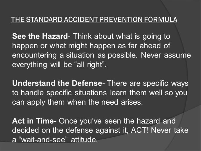 What is the standard accident prevention formula